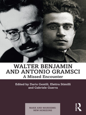 cover image of Walter Benjamin and Antonio Gramsci